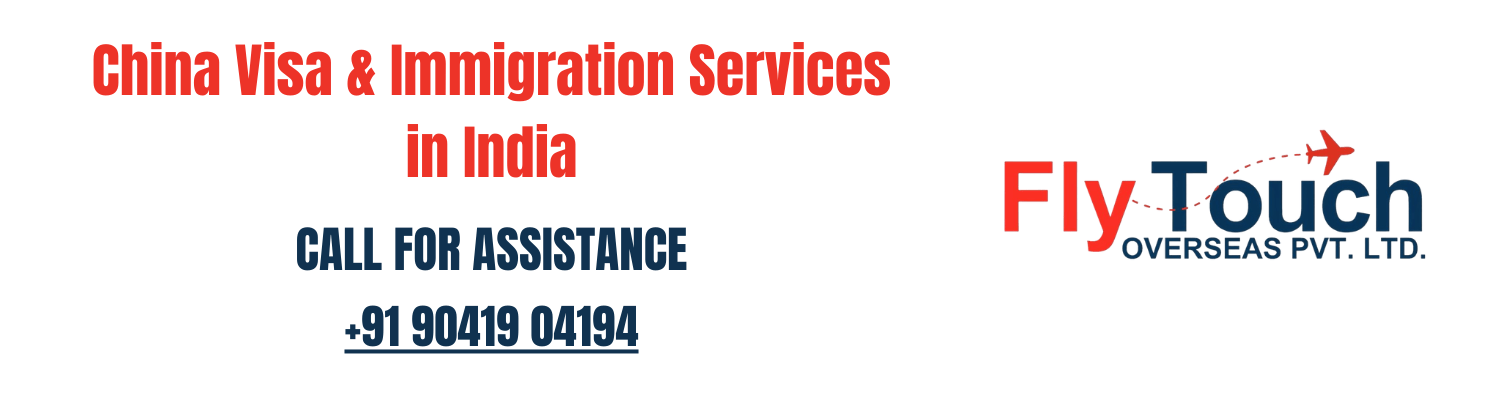 China Visa & Immigration Services in India