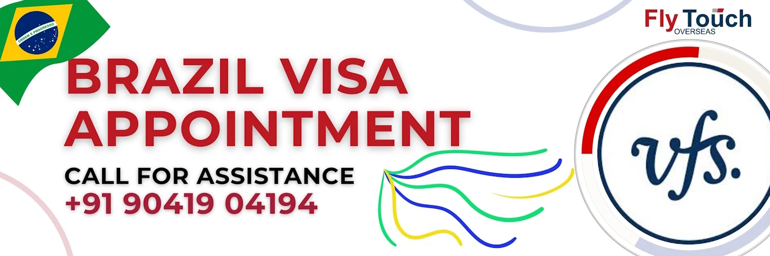Brazil Visa Appointment | Flytouch Overseas

