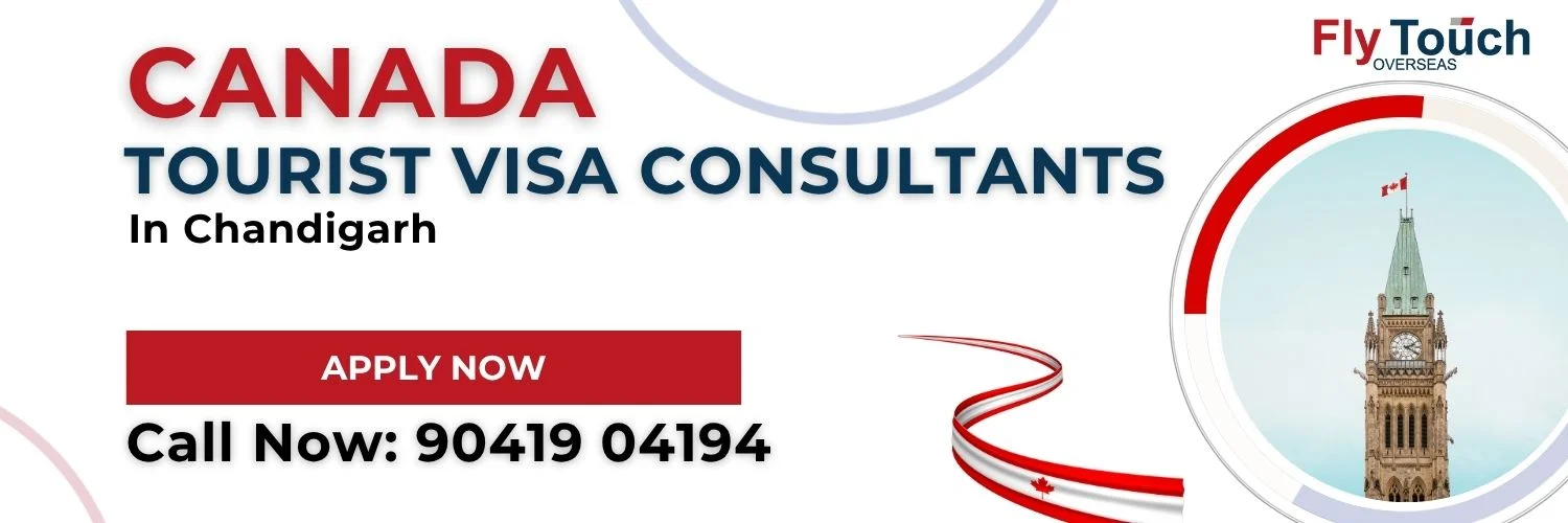 Canada Tourist Visa Consultants In Chandigarh | Flytouch Overseas


