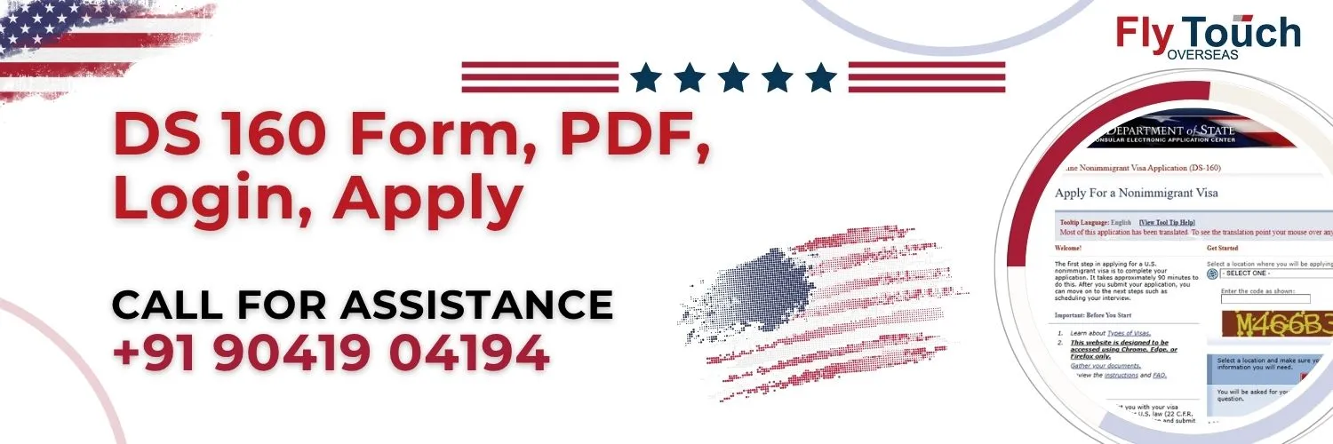 DS 160 Form, PDF, Login, Apply | Flytouch Overseas


