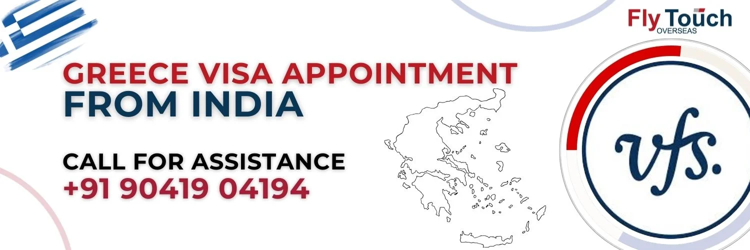 Greece Visa Appointment from India | Flytouch Overseas

