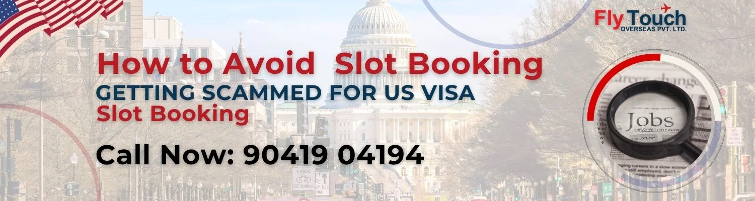 How to Avoid Getting Scammed for US Visa Slot Booking