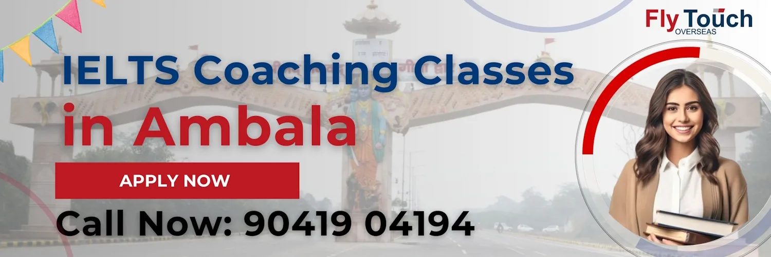 IELTS Coaching Classes in Ambala | Flytouch Overseas