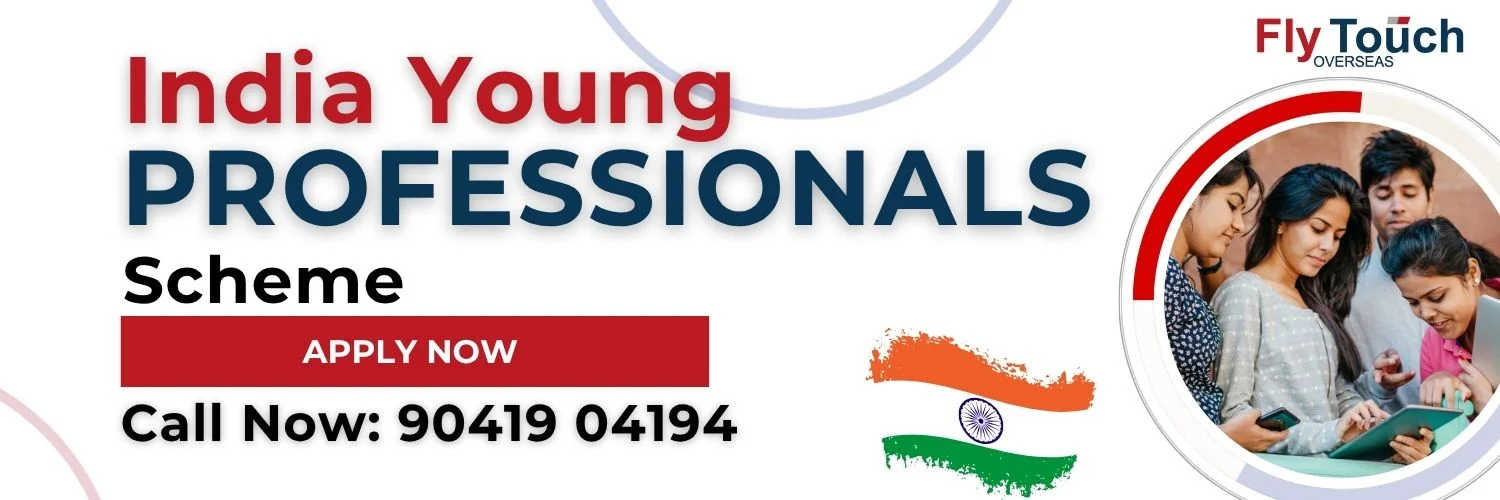  India Young Professionals Scheme July 2025 | Flytouch Overseas
 