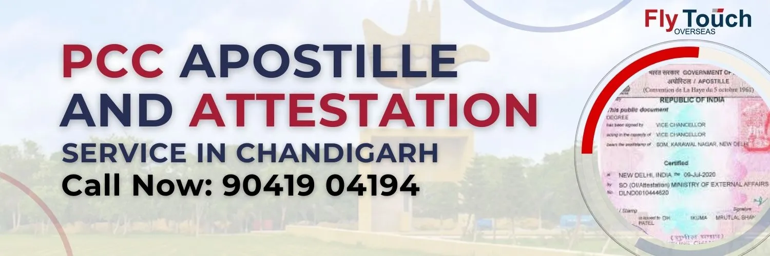 PCC Apostille in Chandigarh | PCC Apostille Services | Flytouch Overseas