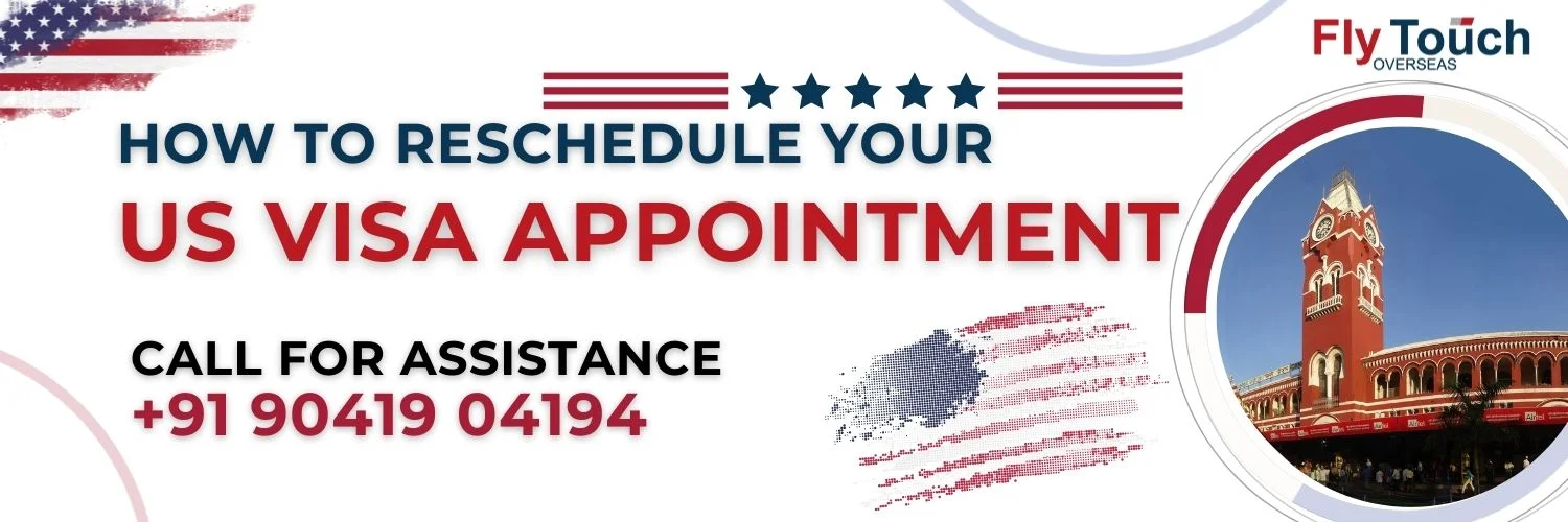 How to Reschedule Your US Visa Appointment | Flytouch Overseas

