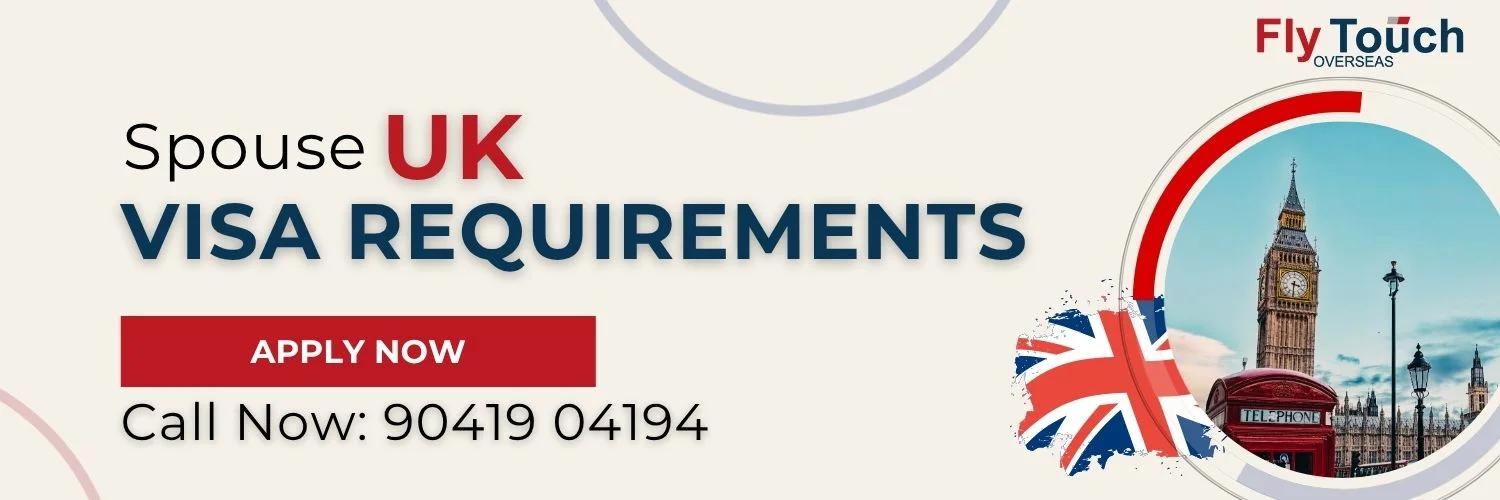  Spouse UK Visa Requirements | Flytouch Overseas

 