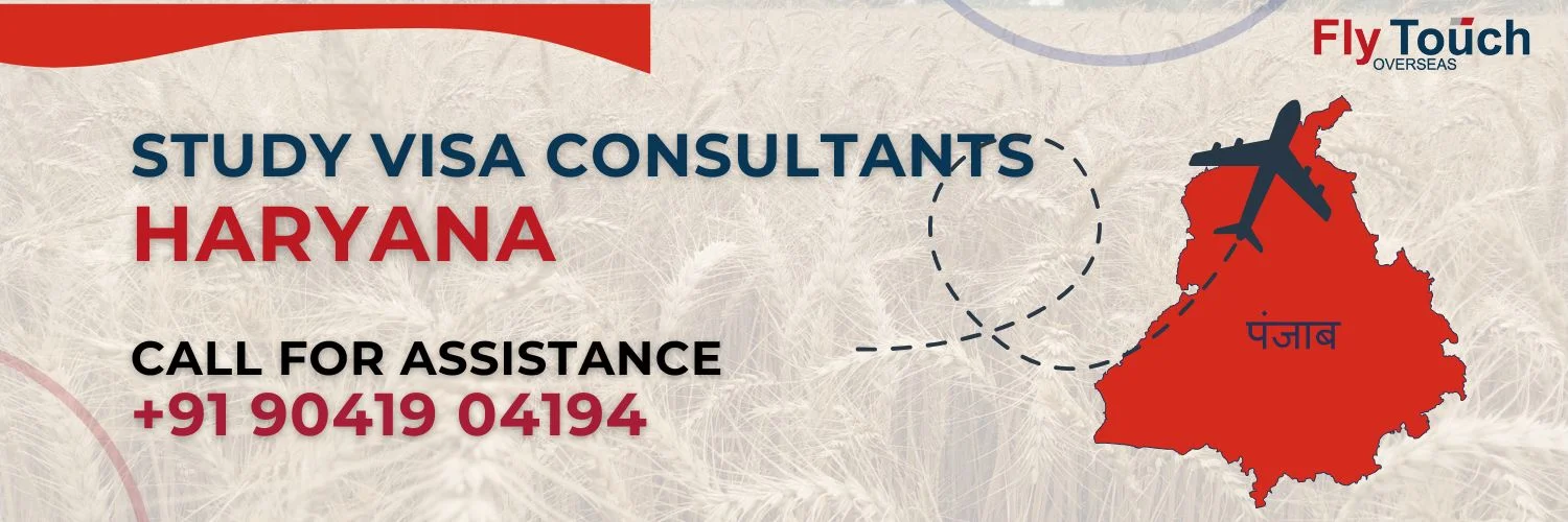  Study Visa Consultants In Haryana | Flytouch Overseas

