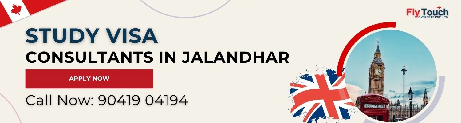 Study Visa Consultants In Jalandhar | Flytouch Overseas

