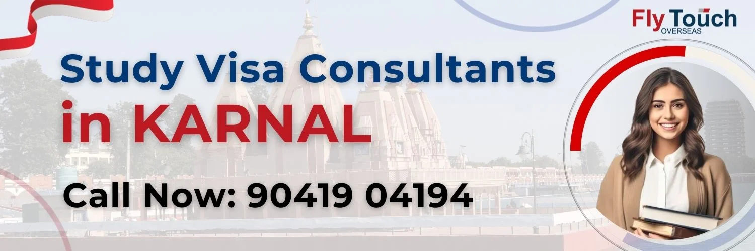 Study Visa Consultants in Karnal | Flytouch Overseas

