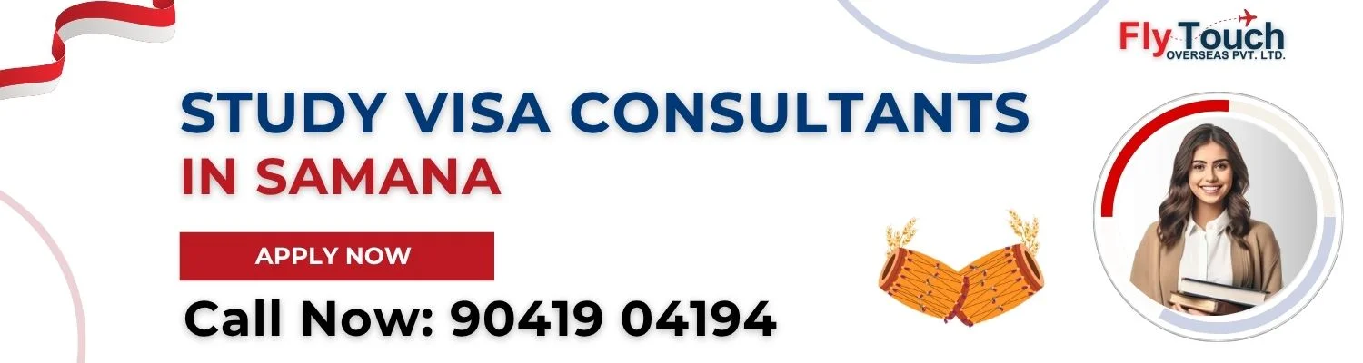 Study Visa Consultants in Samana | Flytouch Overseas