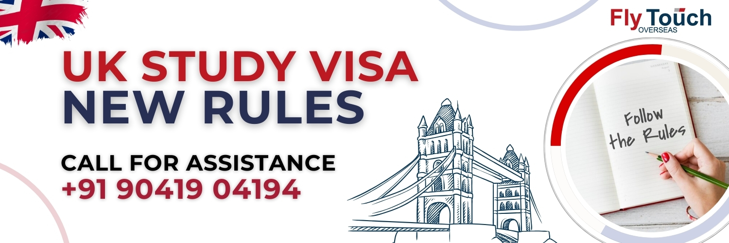 UK Study Visa New Rules | Flytouch Overseas