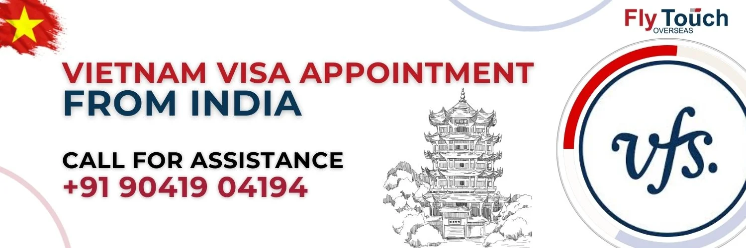 Vietnam Visa Appointment | Flytouch Overseas

