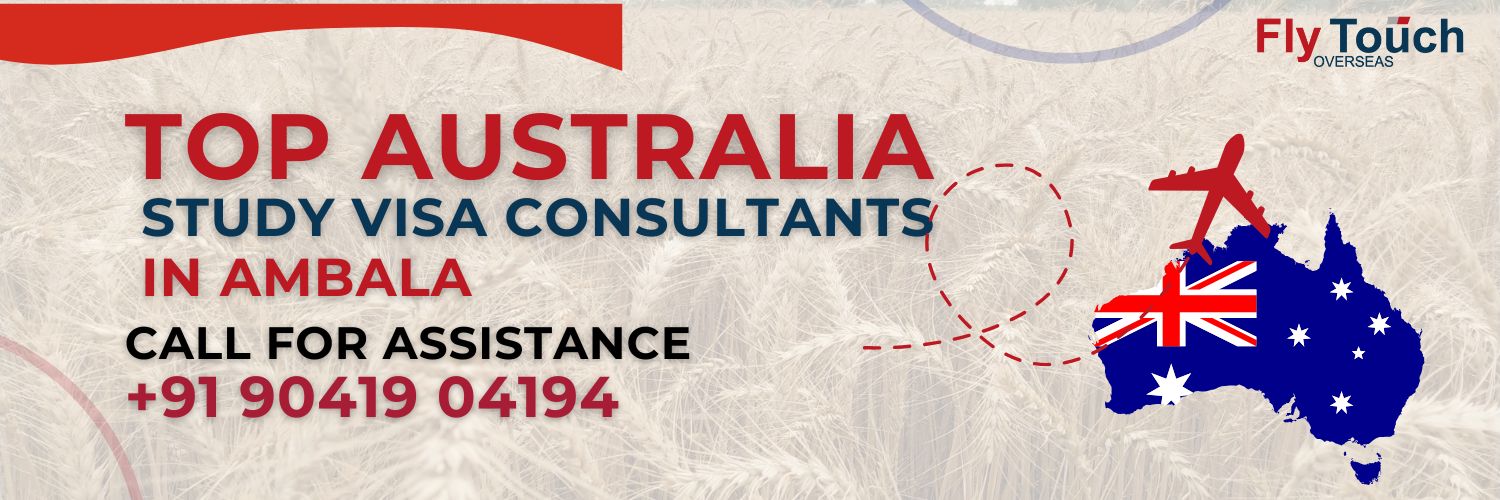 Australia Study Visa Consultants in Ambala