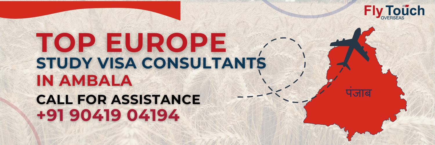 Europe Study Visa Consultants in Ambala