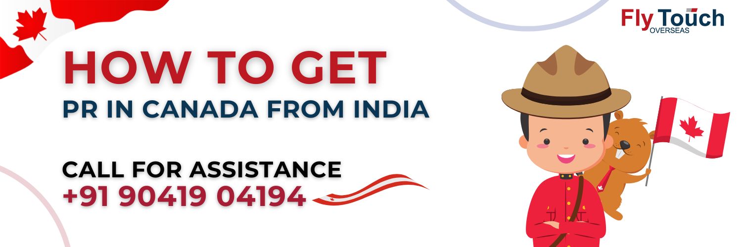 How To Get PR In Canada From India