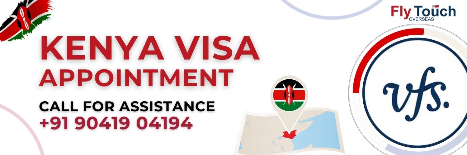 Kenya Visa Appointment