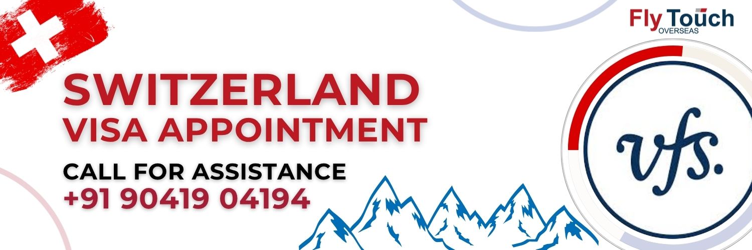 Switzerland Visa Appointment